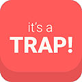ItsaTrap